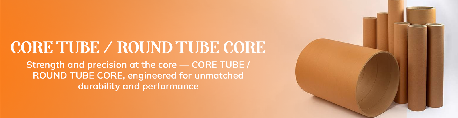 Core Tube